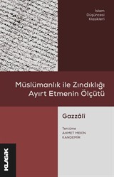 Müslümanlık ile Zındıklığı Ayırt Etmenin Ölçütü