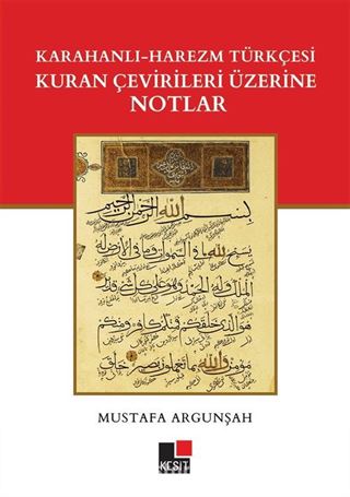 Karahanlı - Harezm Türkçesi Kuran Çevirileri Üzerine Notlar