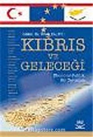 Kıbrıs ve Geleceği