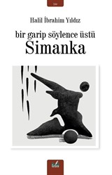 Bir Garip Söylence Üstü Simanka