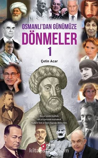 Osmanlı'dan Günümüze Dönmeler 1