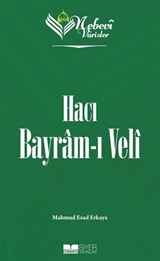 Nebevi Varisler 71 / Hacı Bayram-ı Veli