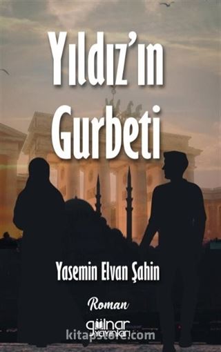 Yıldız'ın Gurbeti