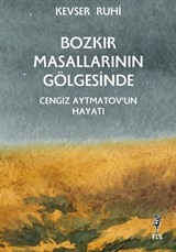 Bozkır Masallarının Gölgesinde