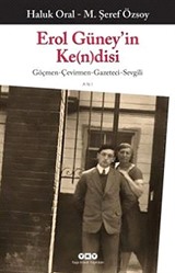 Erol Güney'in Ke (n)disi