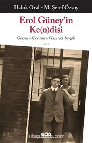 Erol Güney'in Ke (n)disi