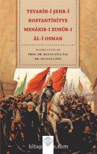 Tevarih-i Şehr-i Kostantiniyye Menakıb-ı Zuhûr-ı Âl-i Osman