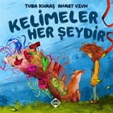 Kelimeler Her Şeydir