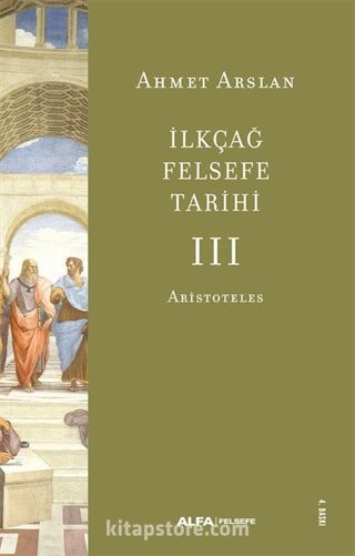 İlkçağ Felsefe Tarihi 3 / Aristoteles