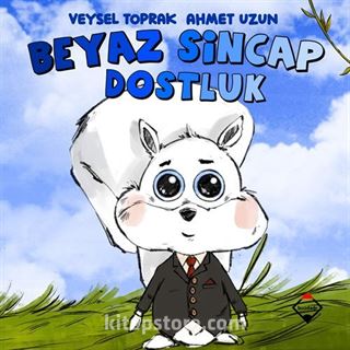 Beyaz Sincap / Dostluk