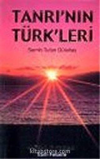 Tanrı'nın Türk'leri I