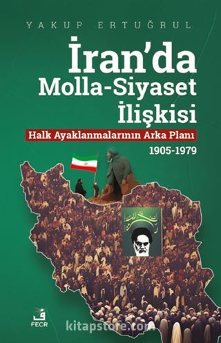 İran'da Molla-Siyaset İlişkisi