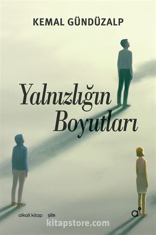 Yalnızlığın Boyutları