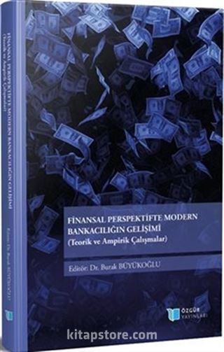 Finansal Perspektifte Modern Bankacılığın Gelişimi