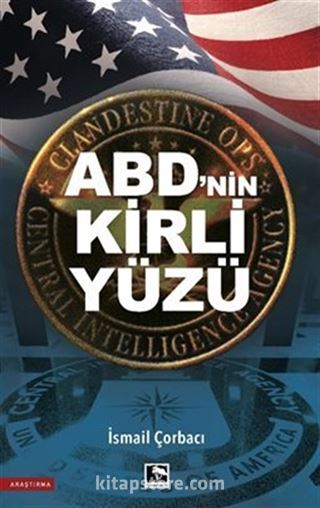 ABD'nin Kirli Yüzü