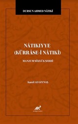 Dursun Ahmed Natıkî Natıkıyye (Kürrase-i Natıkî) | Manzum Sözlük Şerhi