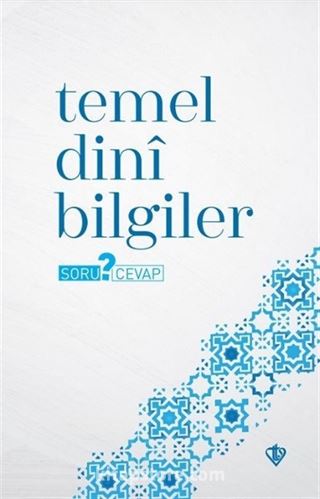 Temel Dini Bilgiler Soru Cevap