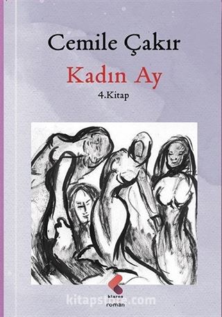 Kadın Ay (4. Kitap)