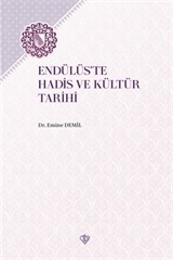 Endülüs'te Hadis ve Kültür Tarihi