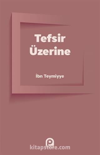 Tefsir Üzerine