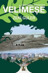 Geçmişten Günümüze Velimeşe