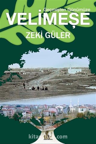 Geçmişten Günümüze Velimeşe