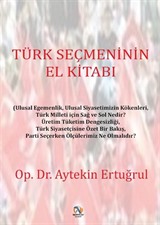 Türk Seçmeninin El Kitabı