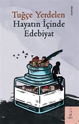 Hayatın İçinde Edebiyat