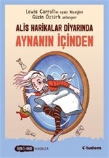 Alis Harikalar Diyarında Aynanın İçinden (Sen de Oku Klasikler)