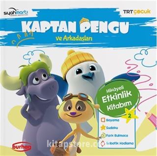 Kaptan Pengu ve Arkadaşları Hikayeli Etkinlik Kitabım 2