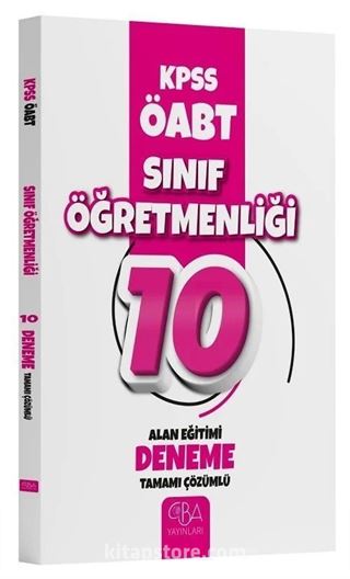 ÖABT Sınıf Öğretmenliği Alan Eğitimi 10 Deneme Çözümlü