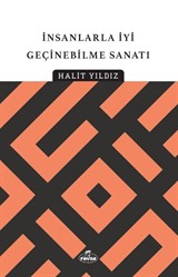 İnsanlarla İyi Geçinebilme Sanatı