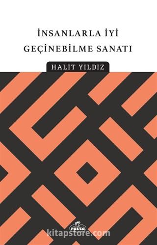 İnsanlarla İyi Geçinebilme Sanatı