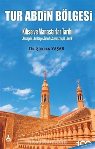 Tur Abdin Bölgesi Kilise Ve Manastırlar Tarihi