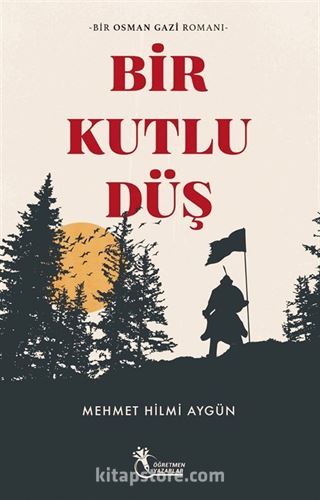 Bir Kutlu Düş