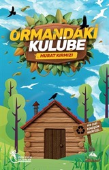 Ormandaki Kulübe