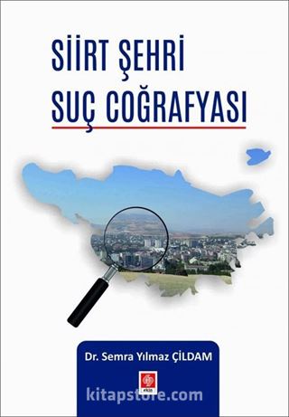 Siirt Şehri Suç Coğrafyası