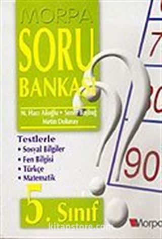 Morpa Soru Bankası: 5. Sınıf (Sosyal Bilgiler, Fen Bilgisi, Türkçe, Matematik)