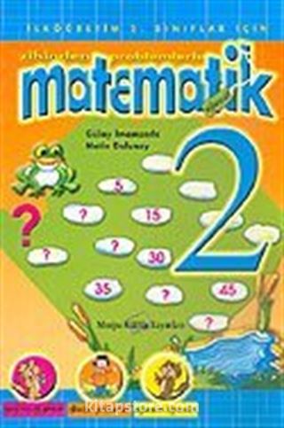 Eğlenceli Matematik 2. Sınıf/Zihinden Problemlerle