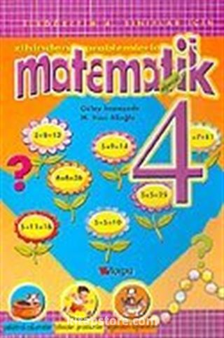 Eğlenceli Matematik 4. Sınıf/Zihinden Problemlerle