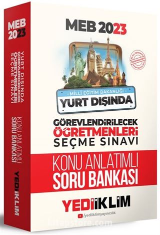 MEB 2023 Yurt Dışında Görevlendirilecek Öğretmenleri Seçme Sınavı Konu Anlatımlı Soru Bankası