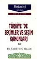 Türkiye'de Seçimler ve Seçim Kanunları