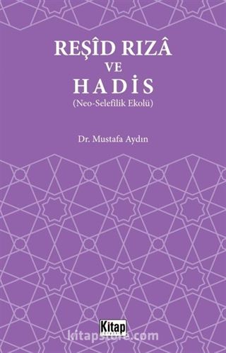 Reşid Rıza ve Hadis (Neo-Selefilik Ekolü)