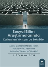 Sosyal Bilim Araştırmalarında Kullanılan Yöntem ve Teknikler