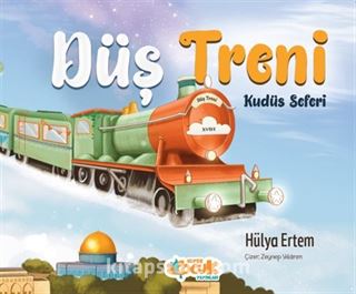 Düş Treni Kudüs Seferi