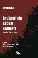 Endüstrinin Yaban Kedileri