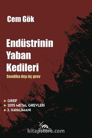 Endüstrinin Yaban Kedileri