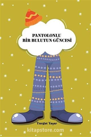 Pantolonlu Bir Bulutun Güncesi