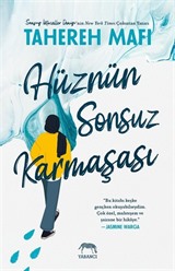 Hüznün Sonsuz Karmaşası