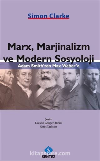 Marx, Marjinalizm ve Modern Sosyoloji